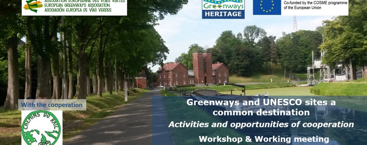 Greenways and UNESCO sites a common destination