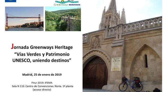 Greenways + UNESCO  Heritage, uniting destinations