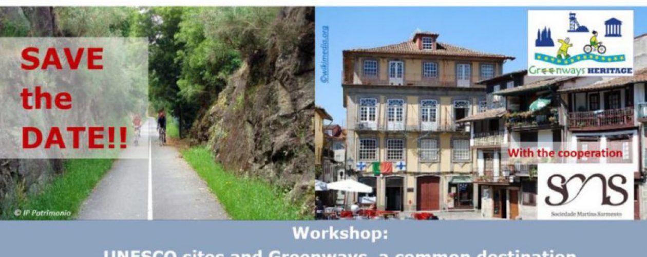 Workshop UNESCO sites and Greenways, in Portugal